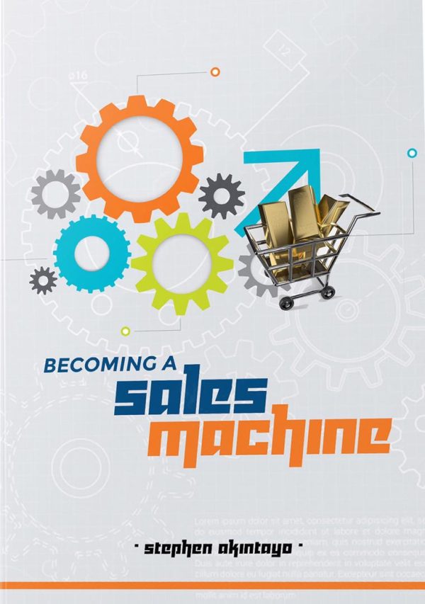 Becoming A Sales Machine