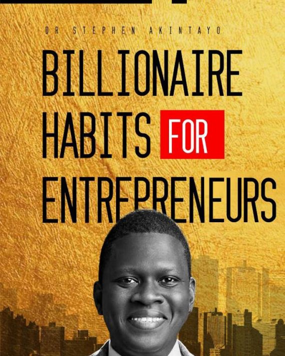 Billionaire Habits For Entrepreneurs